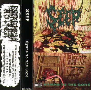 SEEP - Hymns To The Gore