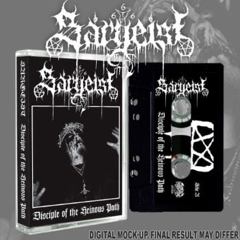 SARGEIST - Disciple Of The Heinous Path