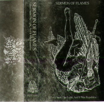 SERMON OF FLAMES - I Have Seen The Light, And It Was Repulsive