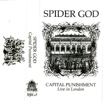 SPIDER GOD - Capital Punishment: Live In London