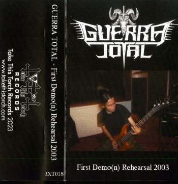 GUERRA TOTAL - First Demo(N) Rehearsal 2003