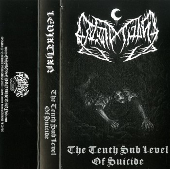 LEVIATHAN - The Tenth Sub Level Of Suicide