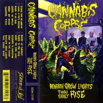 CANNABIS CORPSE - Beneath Grow Lights Thou Shalt Rise
