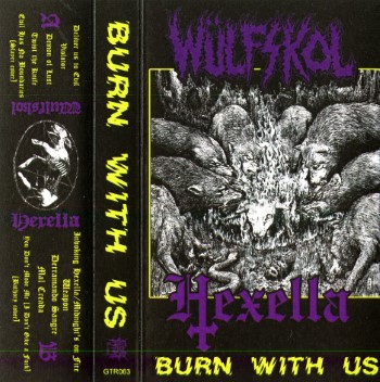 WULFSKOL / HEXELLA - Burn With Us