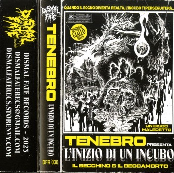 TENEBRO - L'Inizio Di Un Incubo