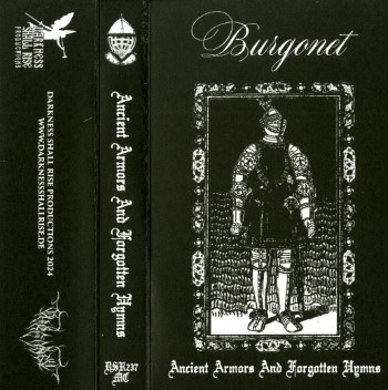 BURGONET - Ancient Armors And Forgotten Hymns