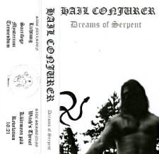HAIL CONJURER - Dreams Of Serpent