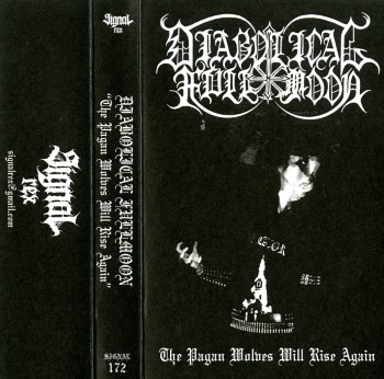 DIABOLICAL FULLMOON - The Pagan Wolves Will Rise Again