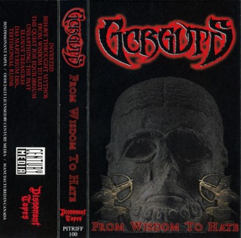 GORGUTS - From Wisdom To Hate