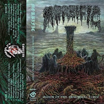 MORBIFIC - Bloom Of The Abnormal Flesh