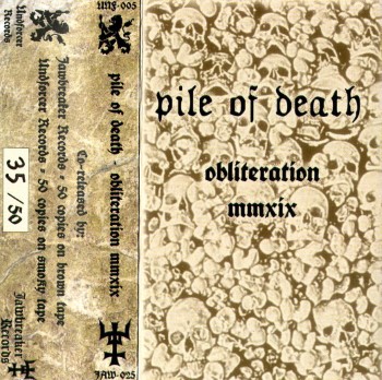 PILE OF DEATH - Obliteration Mmxix