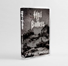 HAIL OF BULLETS - ...Of Frost And War