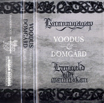 VOODUS / DOMGARD - Ginnungagap / Ljungeld Over Manniskan