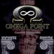 OMEGA POINT - Infinite Rhyme