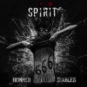 SPIRIT - Hommes Ou Diables SPIRIT - Hommes Ou Diables