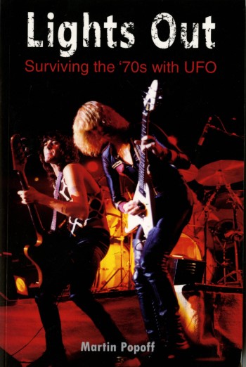 MARTIN POPOFF - Lights Out: Surviving The '70S With Ufo
