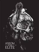AXIOM OF THE ELITE - Issue #2: Arc Of Ascent, Bloodfukk, Boltcutter, Filthy Lucifer