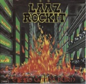 LAAZ ROCKIT - City'S Gonna Burn