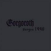 GORGOROTH - Live In Bergen 1996