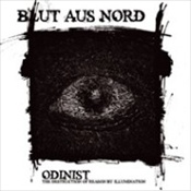 BLUT AUS NORD - Odinist - The Destruction Of Reason By Illumination