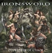 IRONSWORD - Overlords Of Chaos