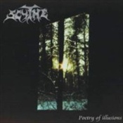 SCYTHE - Poetry Of Illusions