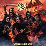 THE LURKING CORPSES - Workin' For The Devil