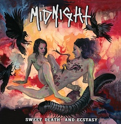 MIDNIGHT - Sweet Death & Ecstasy