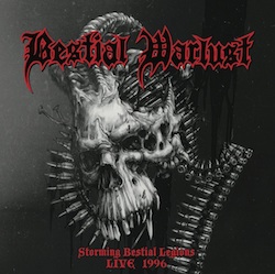 BESTIAL WARLUST - Storming Bestial Legions Live '96