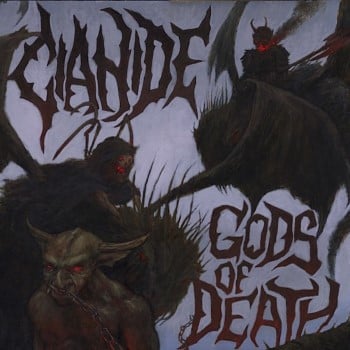 CIANIDE - Gods Of Death