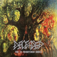 DECEASED - The 13 Frightened Souls