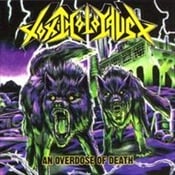 TOXIC HOLOCAUST - An Overdose Of Death