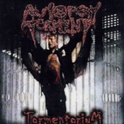 AUTOPSY TORMENT - Tormentorium