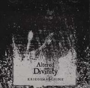KRIEGSMASCHINE - Altered Altered States Of Divinity