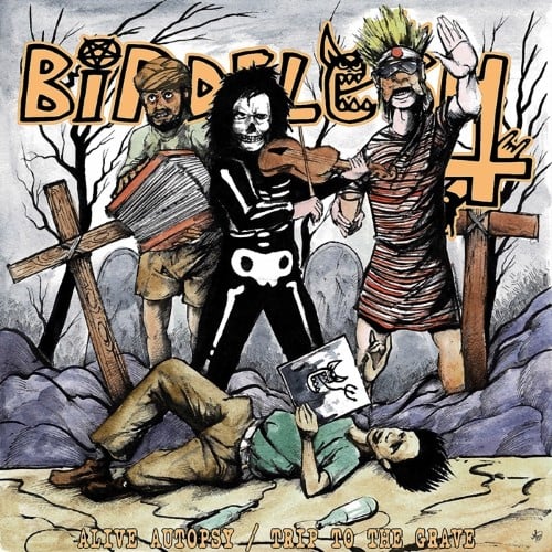 BIRDFLESH - Alive Autopsy / Trip To The Grave