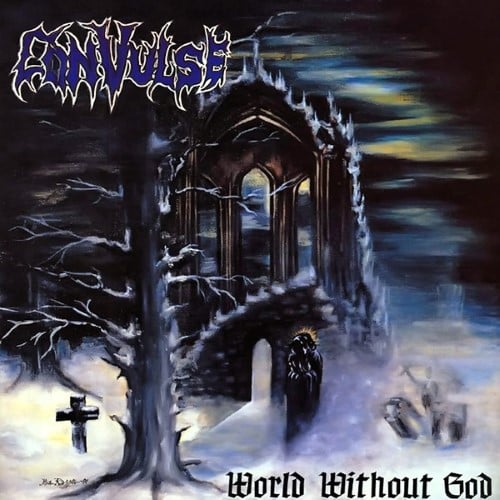 CONVULSE - World Without God