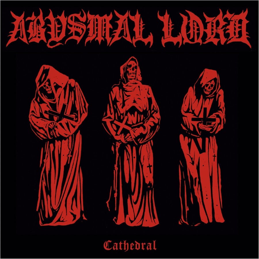 ABYSMAL LORD - Cathedral