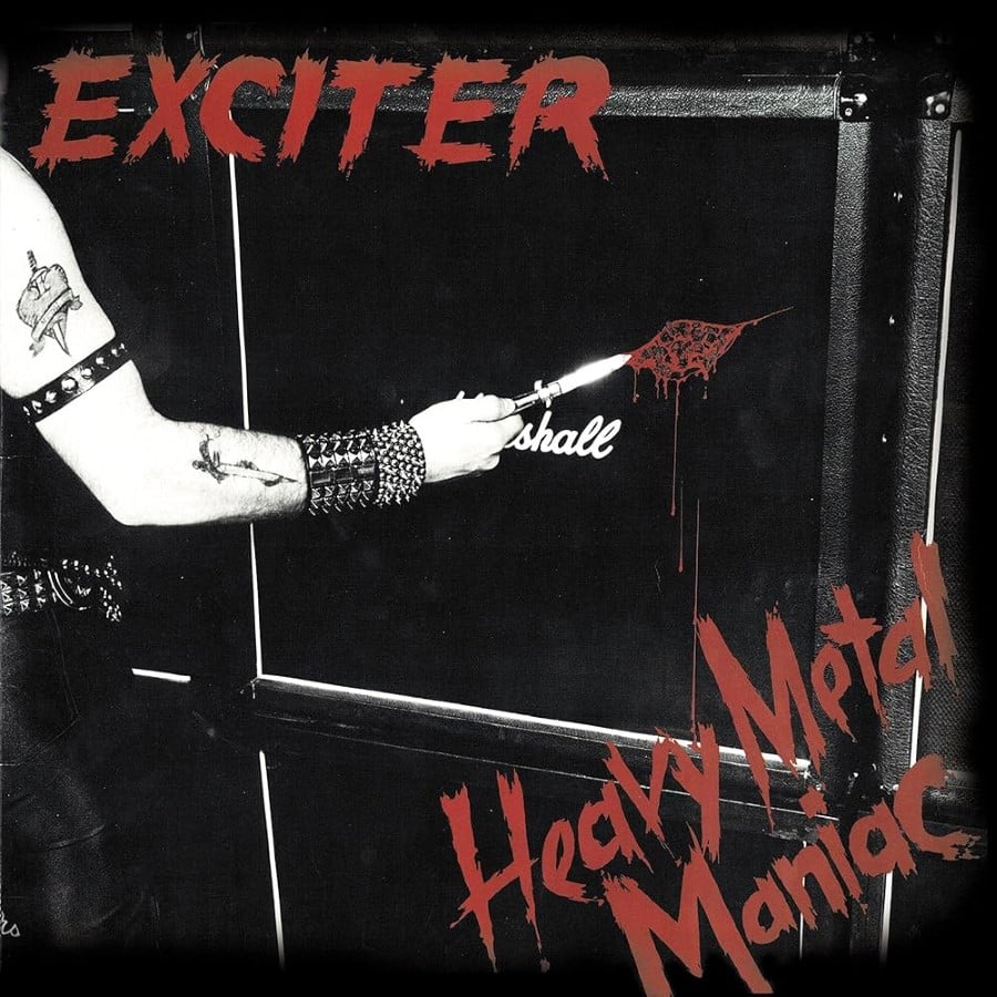 EXCITER - Heavy Metal Maniac