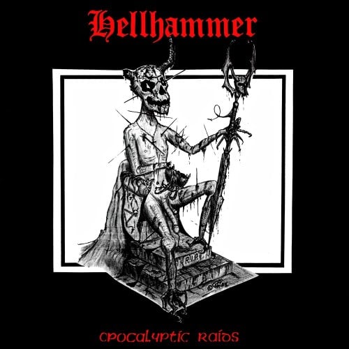 HELLHAMMER - Apocalyptic Raids