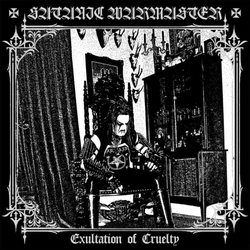 SATANIC WARMASTER - Exultation Of Cruelty