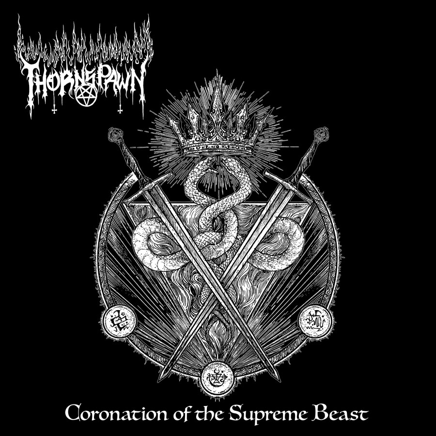 THORNSPAWN - Coronation Of The Supreme Beast