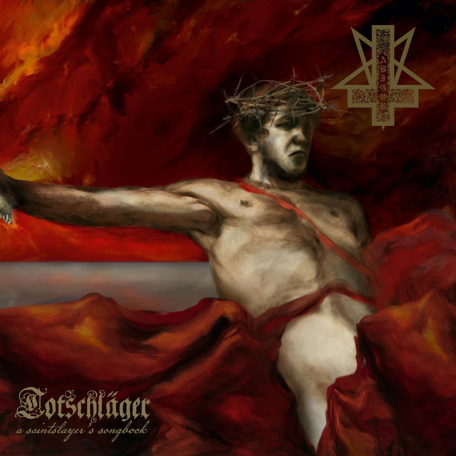 ABIGOR - Totschlager (A Saintslayer's Songbook)