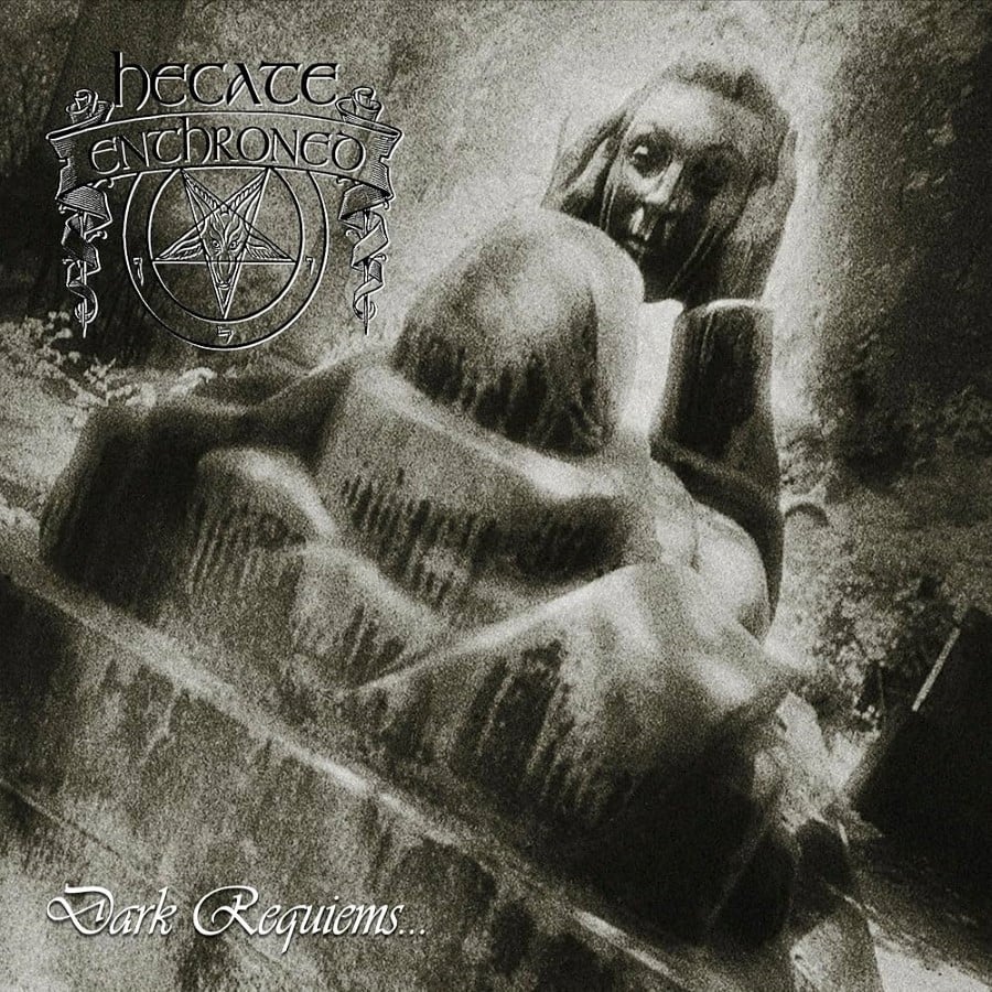 HECATE ENTHRONED - Dark Requiems... And Unsilent Massacre