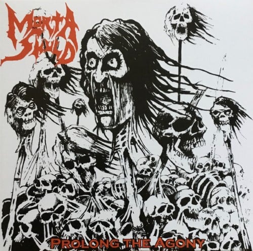 MORTA SKULD - Prolong The Agony