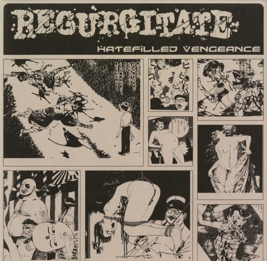 REGURGITATE - Hatefilled Vengeance