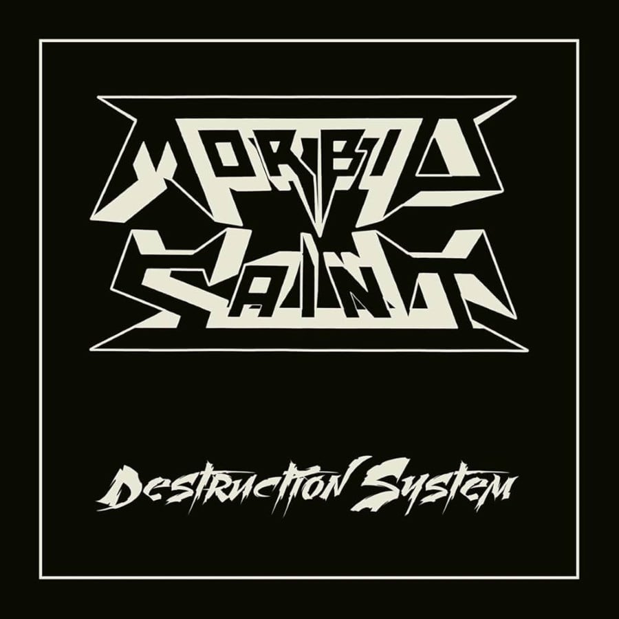 MORBID SAINT - Destruction System