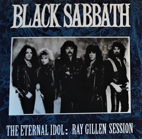 BLACK SABBATH - The Eternal Idol: Ray Gillen Session