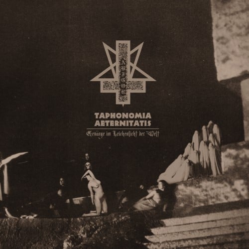 ABIGOR - Taphonomia Aeternitatis: Gesänge Im Leichenlicht Der Welt