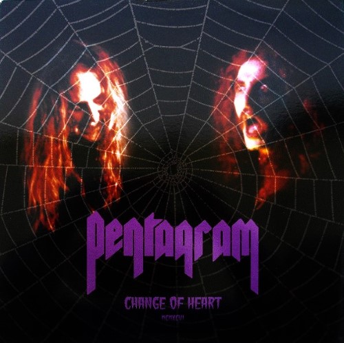 PENTAGRAM - Change Of Heart