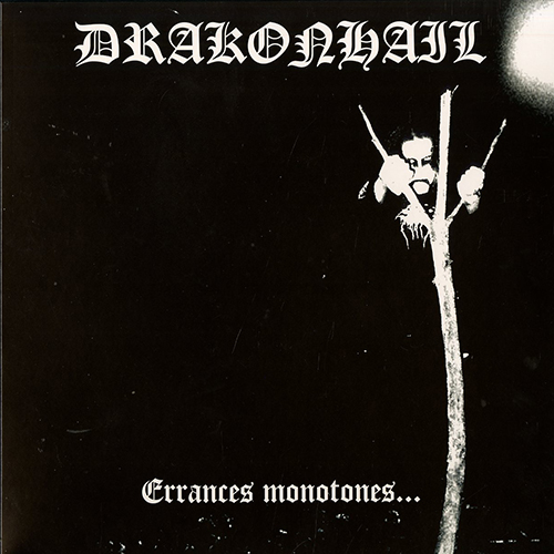 DRAKONHAIL - Errances Monotones...
